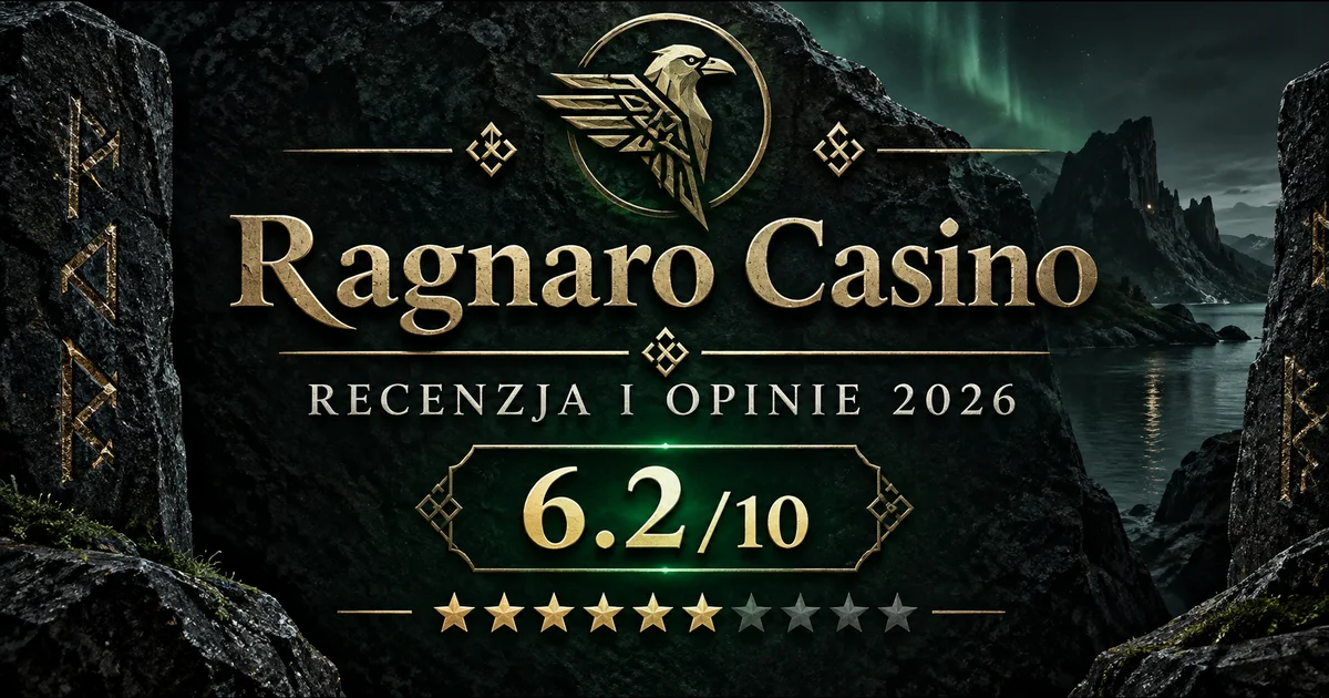 Ragnaro Casino — recenzja i opinie 2026, ocena 6,2/10